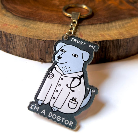 Trust Me I'm A Dogtor Acrylic Keychain